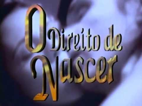 O Direito de Nascer 