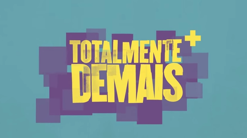 Totalmente Demais tem capítulos reduzidos na Globo