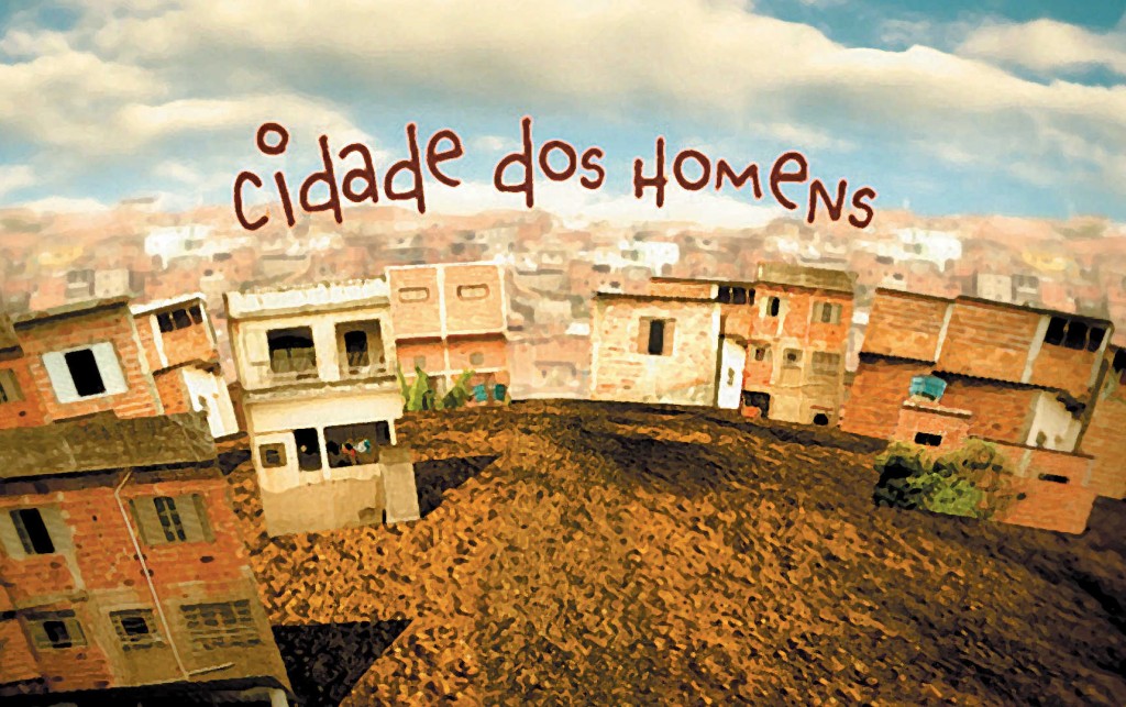 Cidade dos Homens Globo