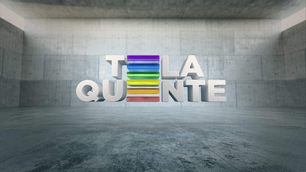 Tela Quente