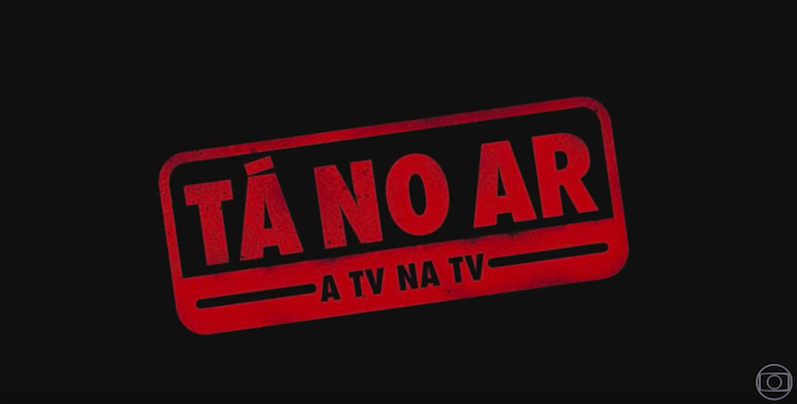 Tá no Ar: a TV na TV