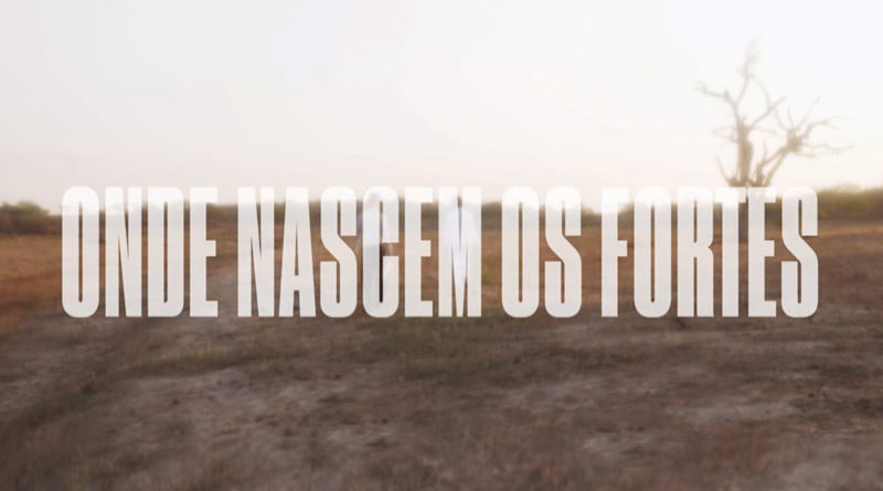 Supersérie Onde Nascem os Fortes