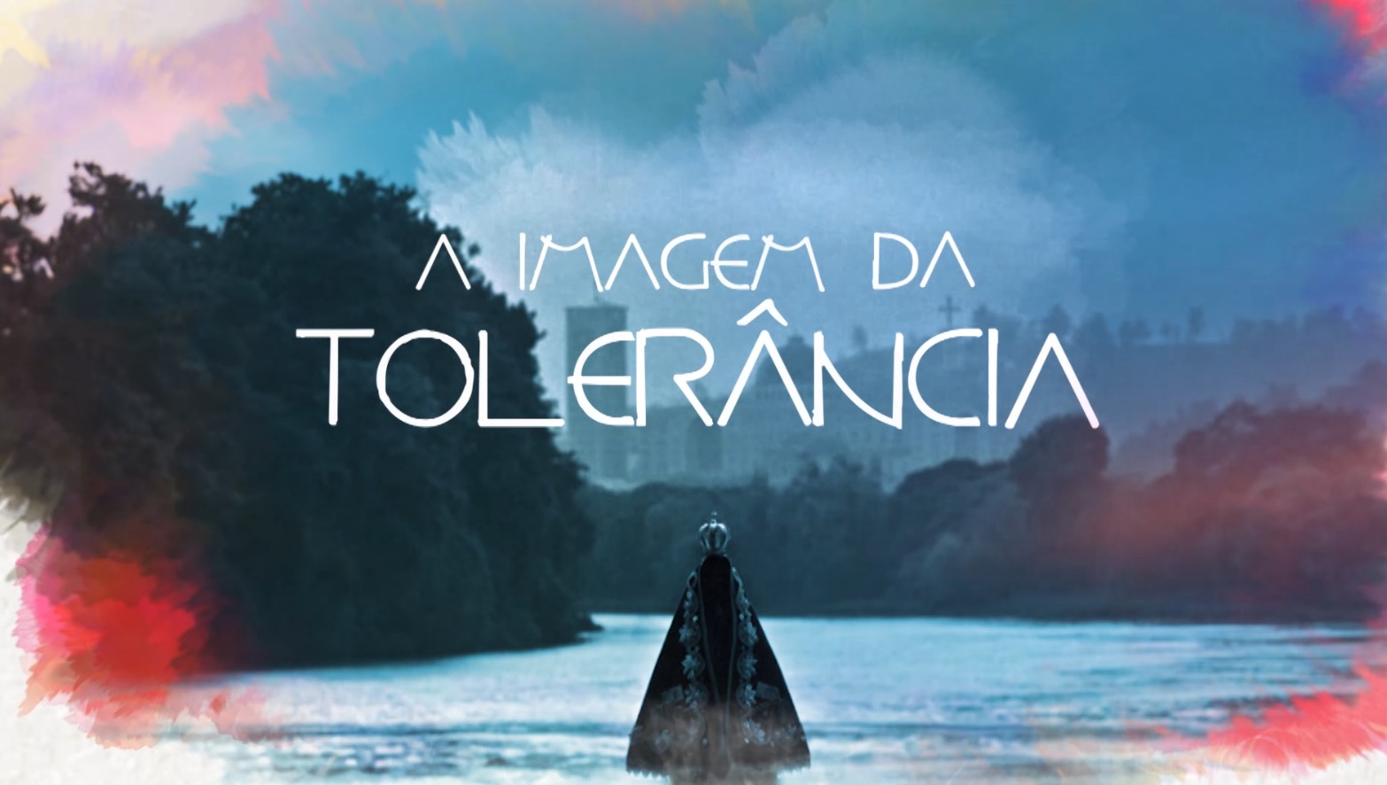 Filme A Imagem da Tolerância.