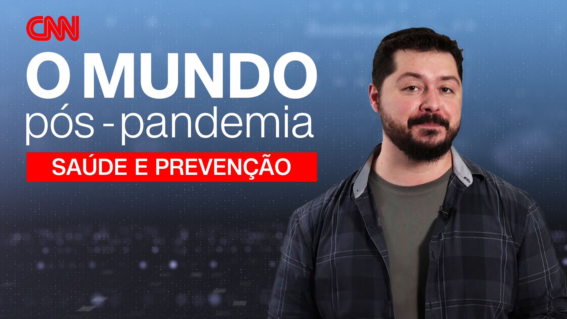 Atila Iamarino, na CNN Brasil