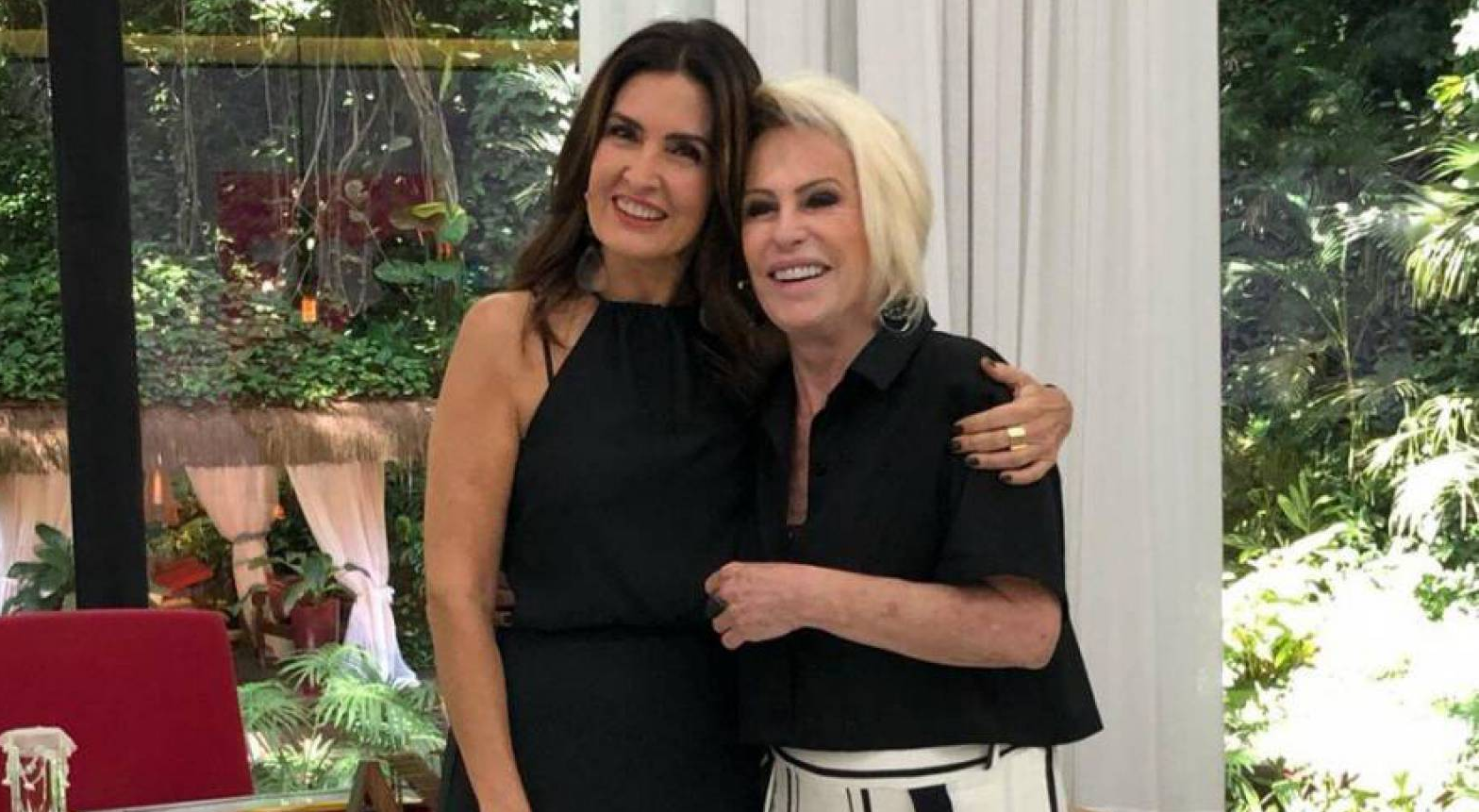 Fátima Bernardes e Ana Maria Braga