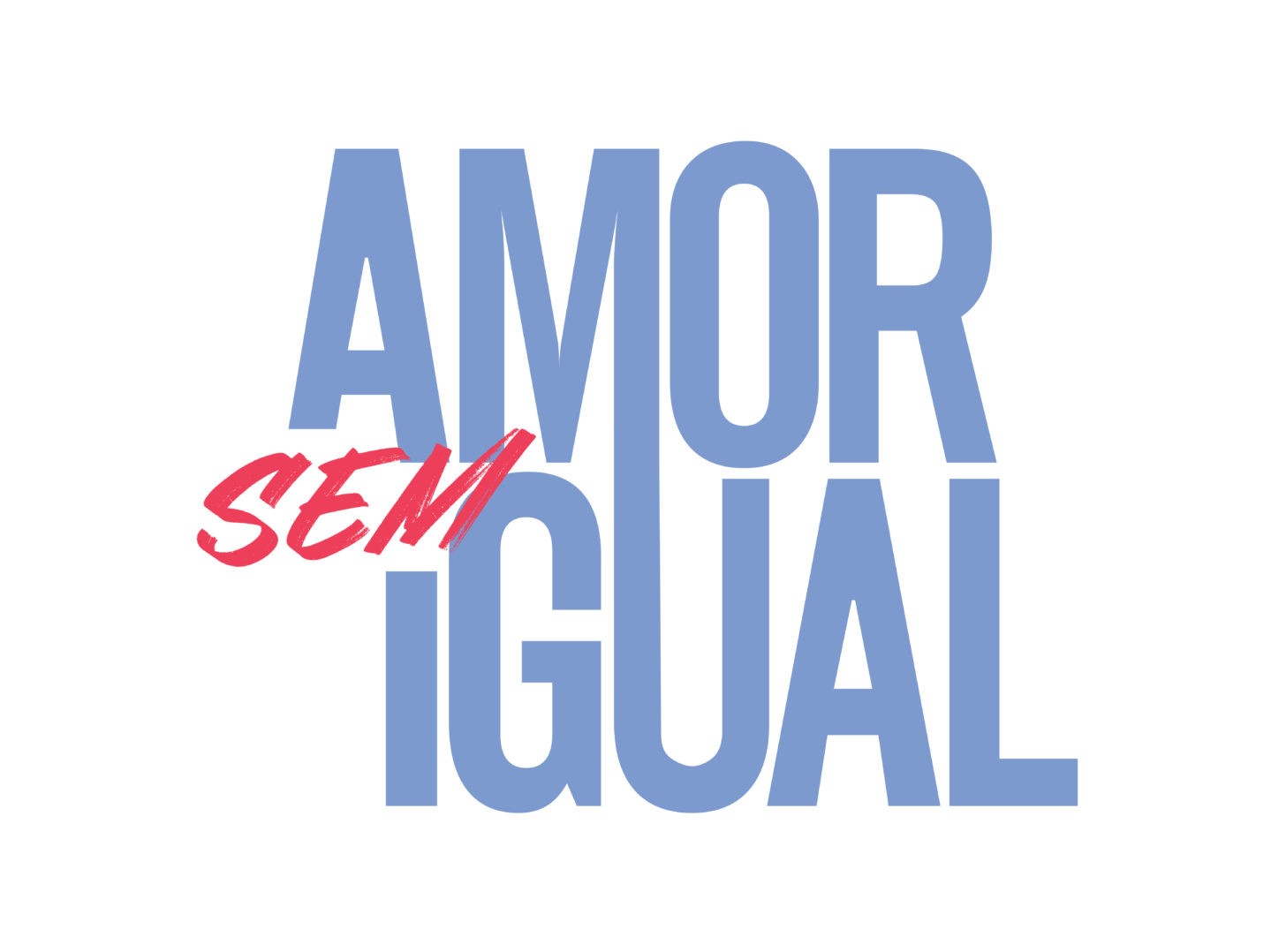 Amor Sem Igual