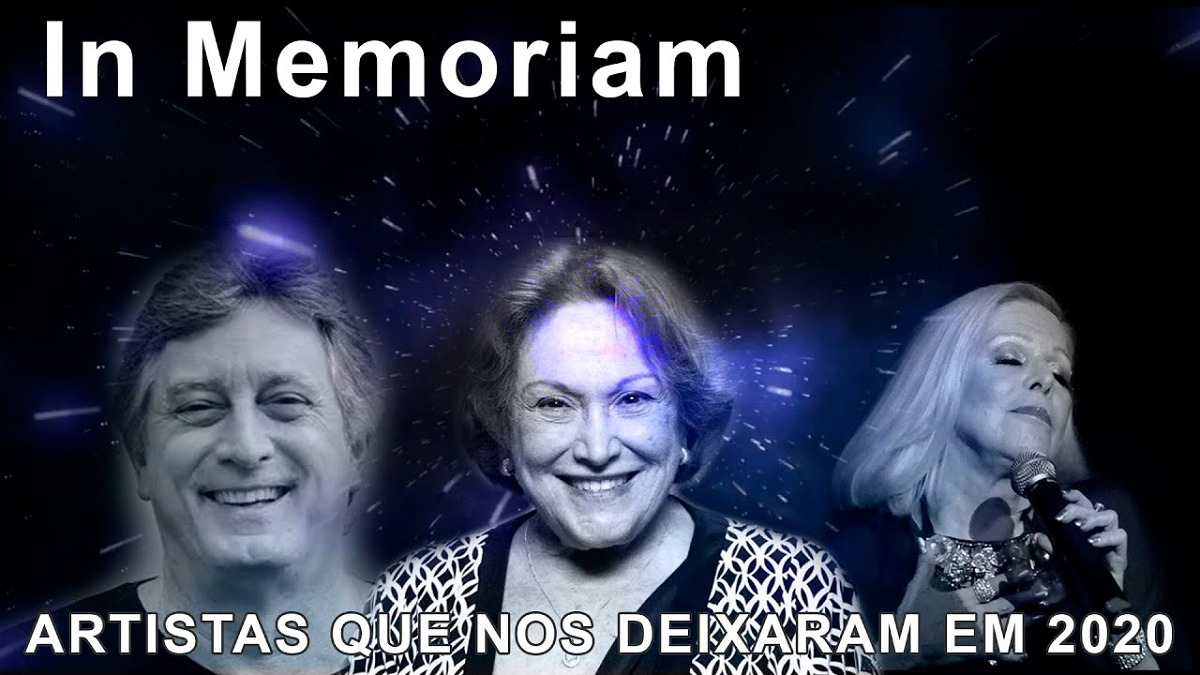 In Memoriam fala dos artistas que morreram em 2020