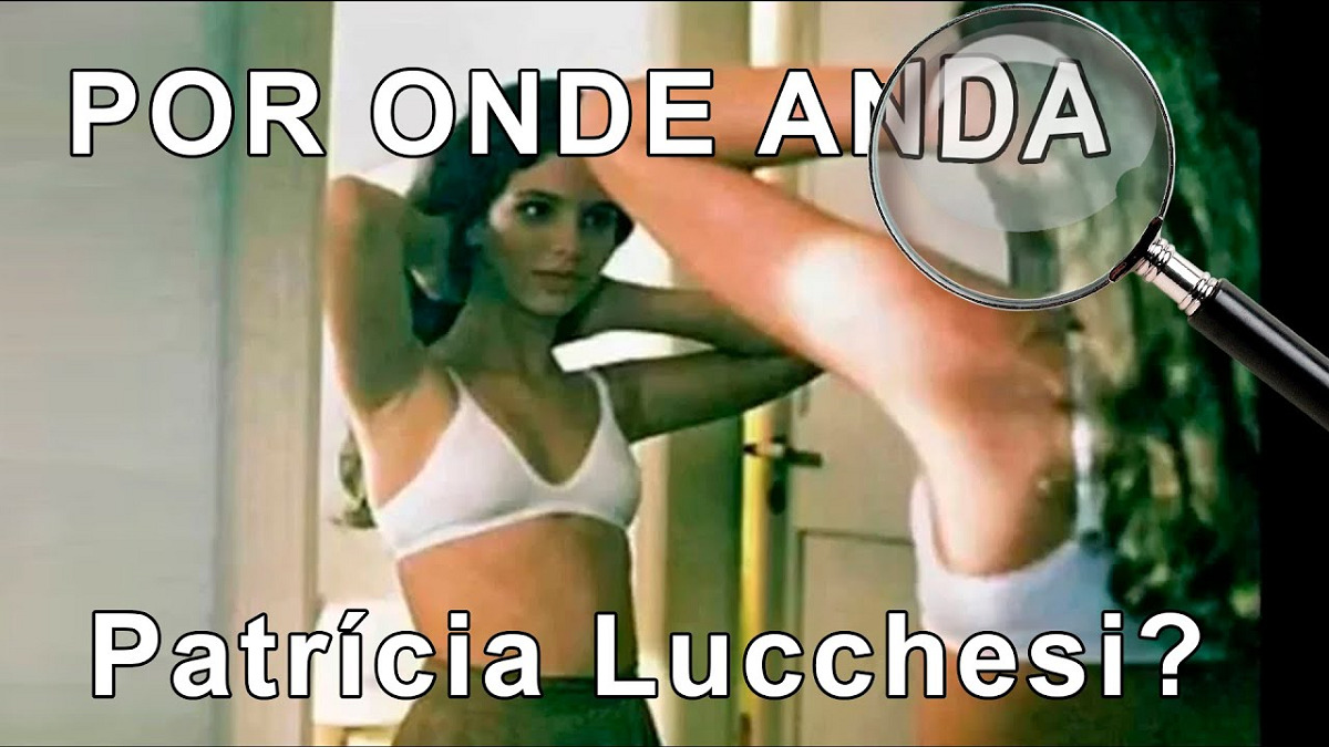 Patrícia Lucchesi no Por Onde Anda?