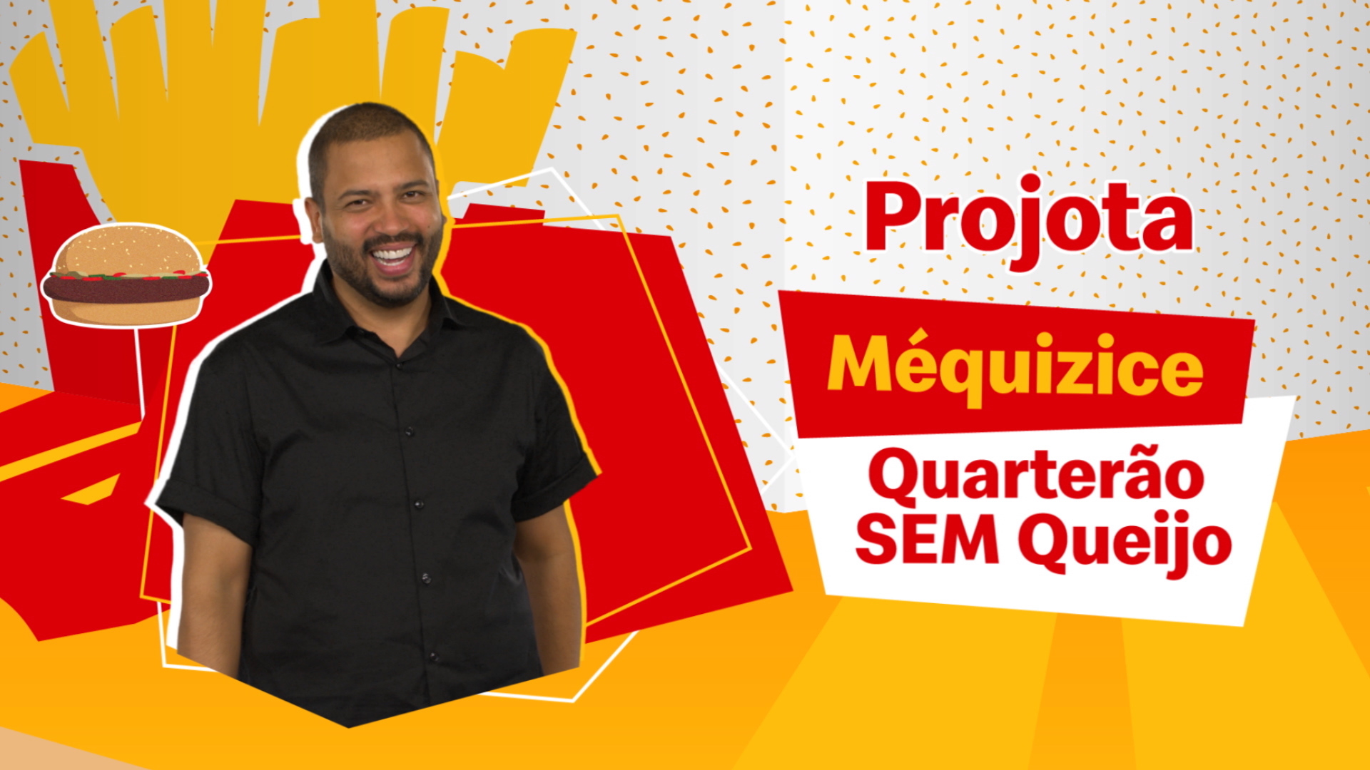 Vinheta do BBB para o Méqui com Projota