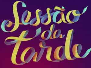 Sessão da Tarde (Reprodução)