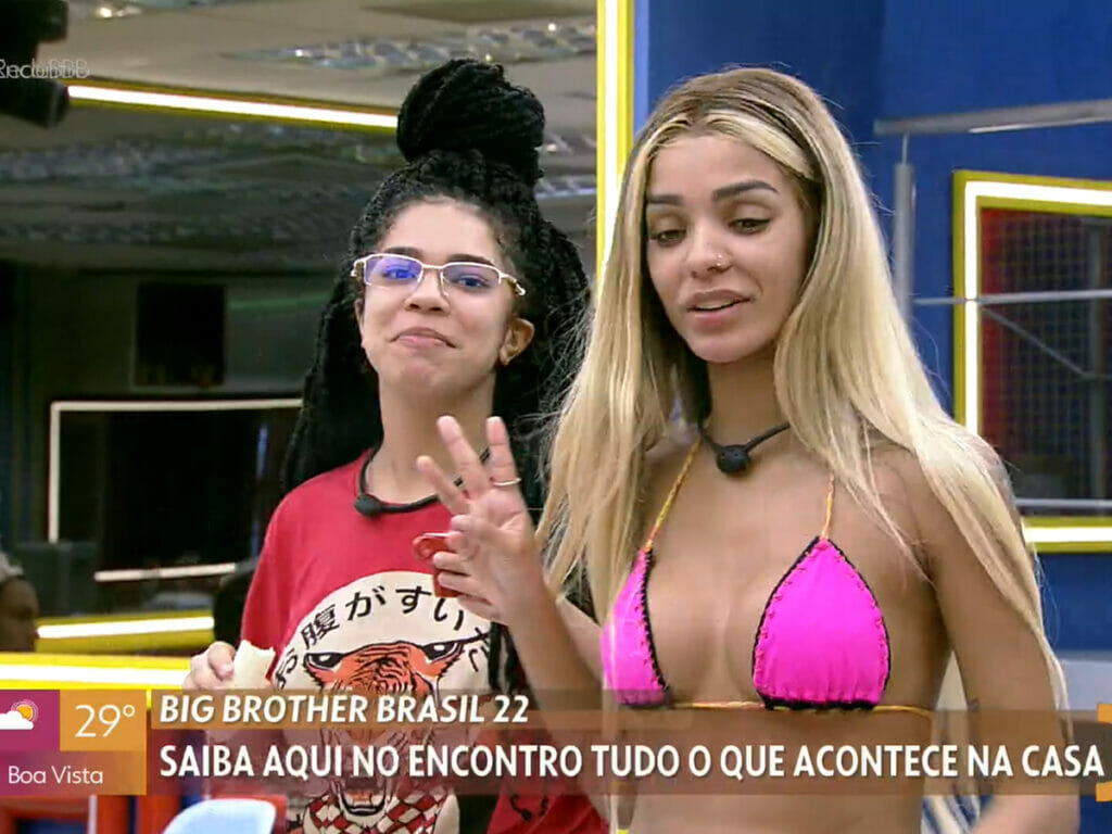 Maria e Brunna Gonçalves no BBB 22