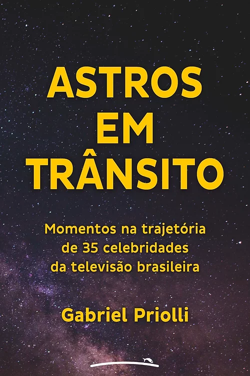 Capa do livro Astros em Trânsito, de Gabriel Priolli