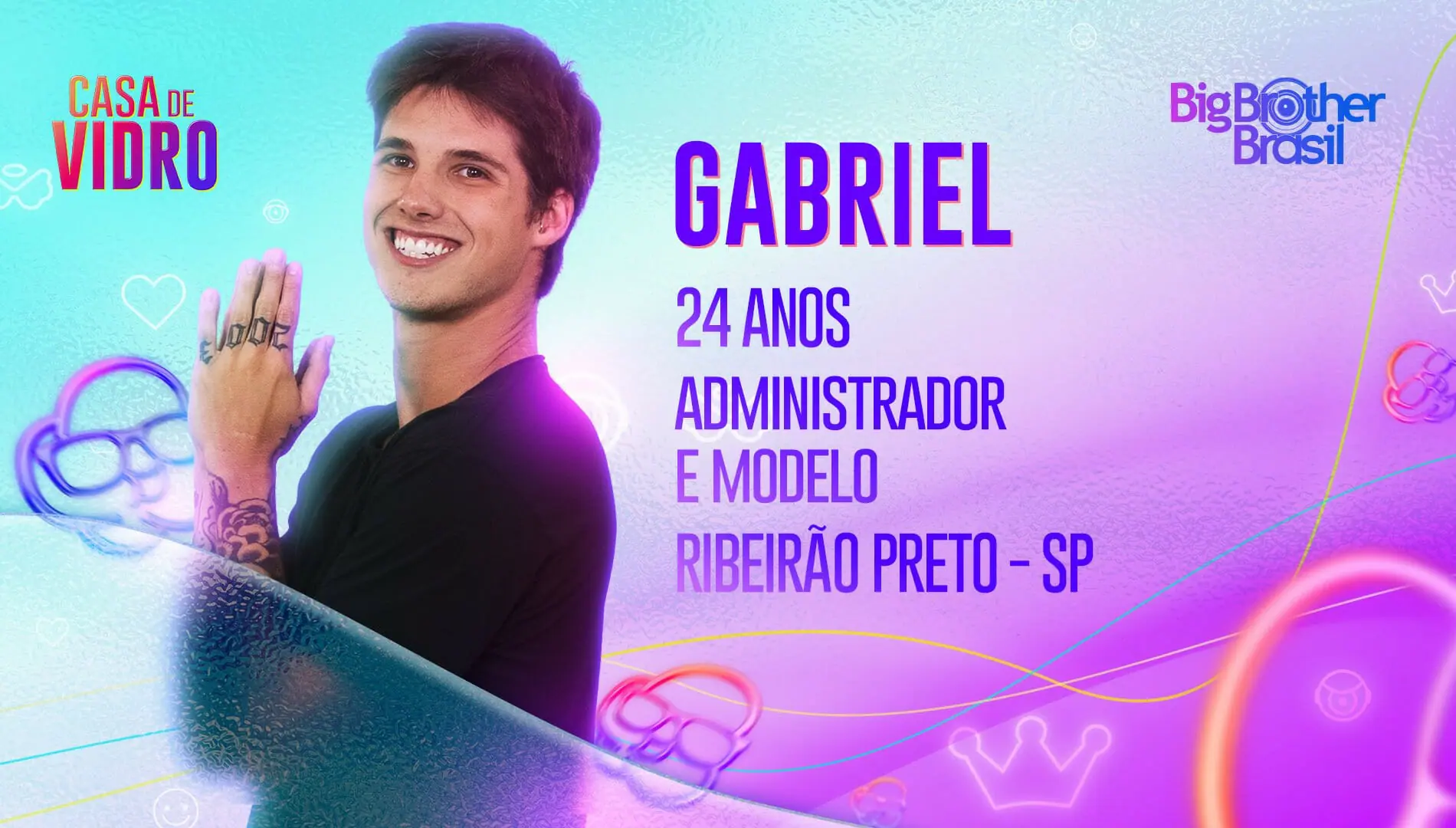 Casa de Vidro BBB 23: saiba quem é Gabriel