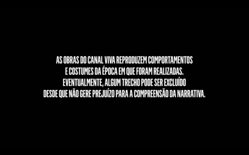 Viva anuncia cortes de cenas antigas consideradas impróprias atualmente