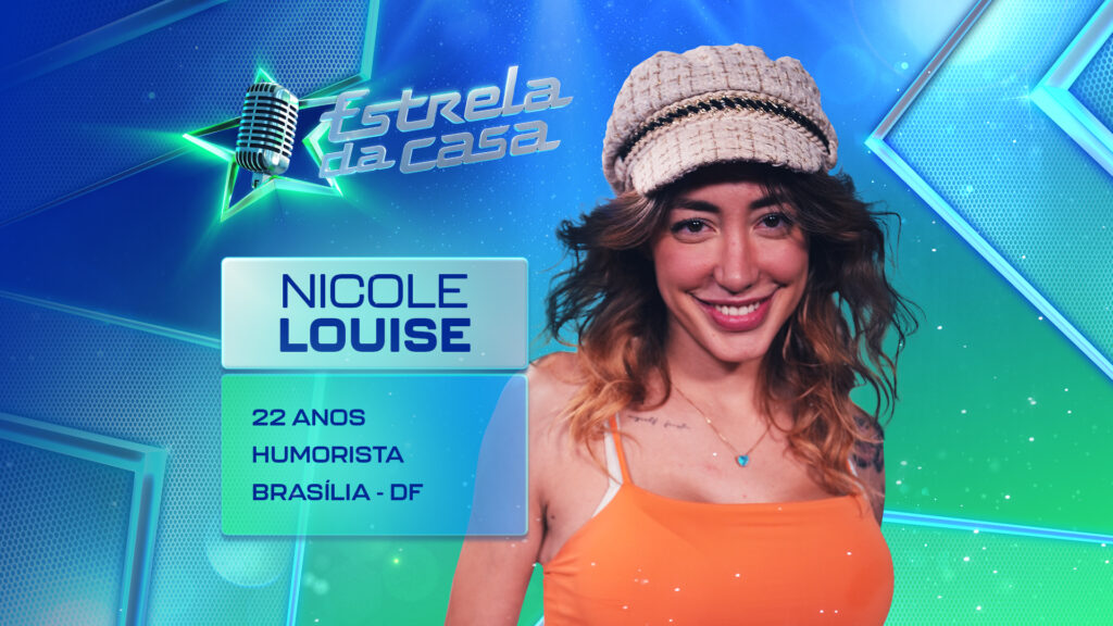 Nicole Louise, do Estrela da Casa