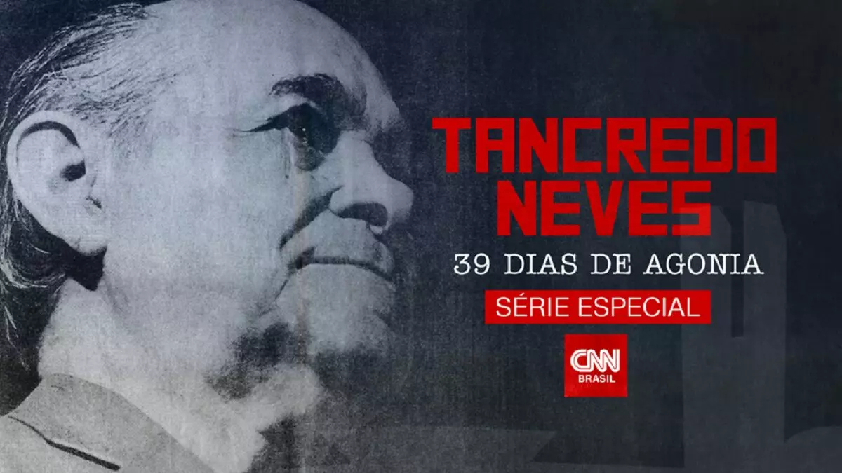 Série de reportagens especiais sobre os últimos dias de Tancredo Neves, na CNN Brasil