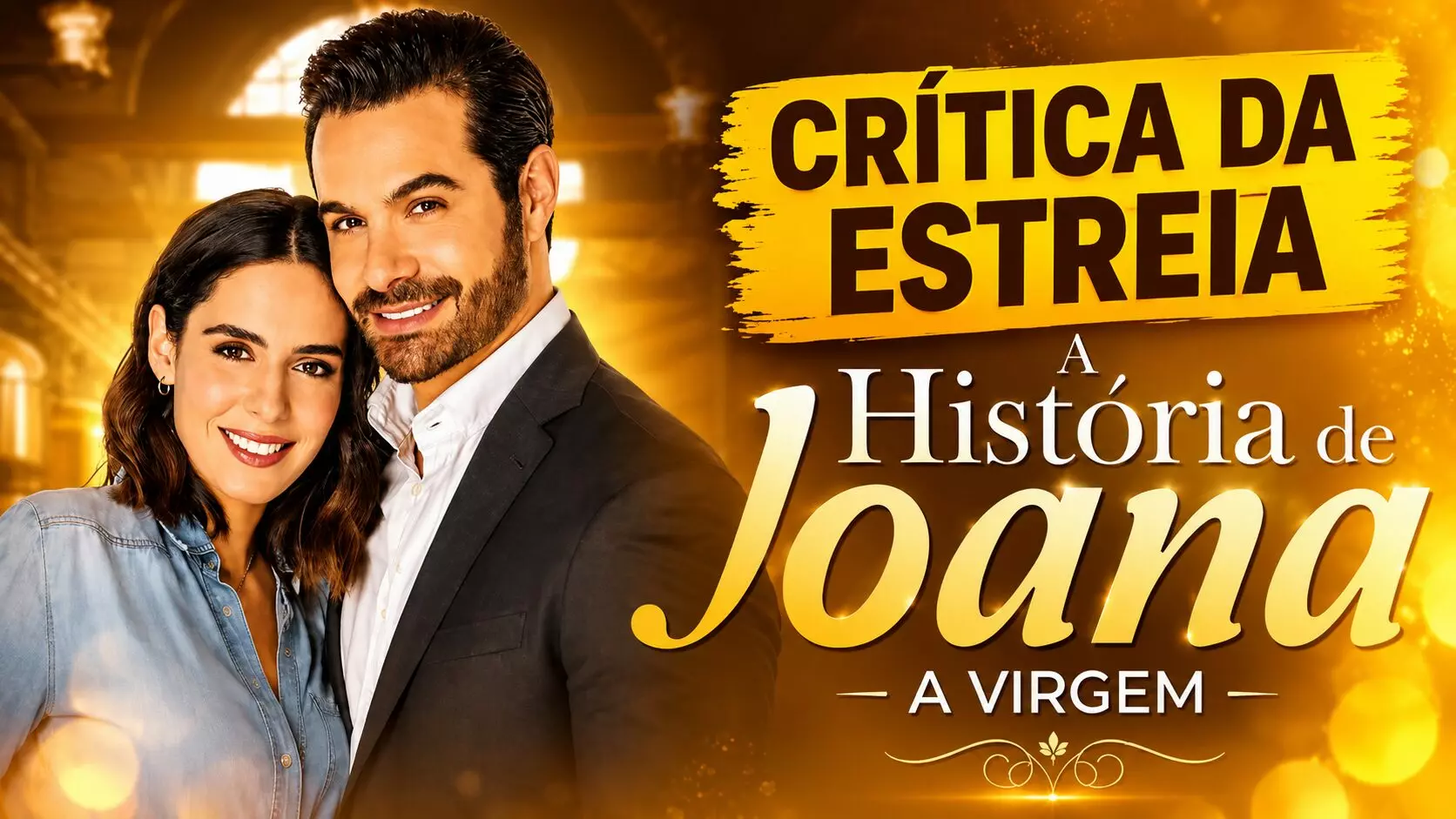 Crítica da estreia A História de Joana A Virgem
