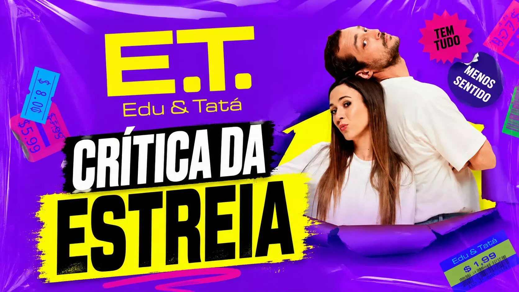 Crítica da estreia de E.T Edu e Tatá