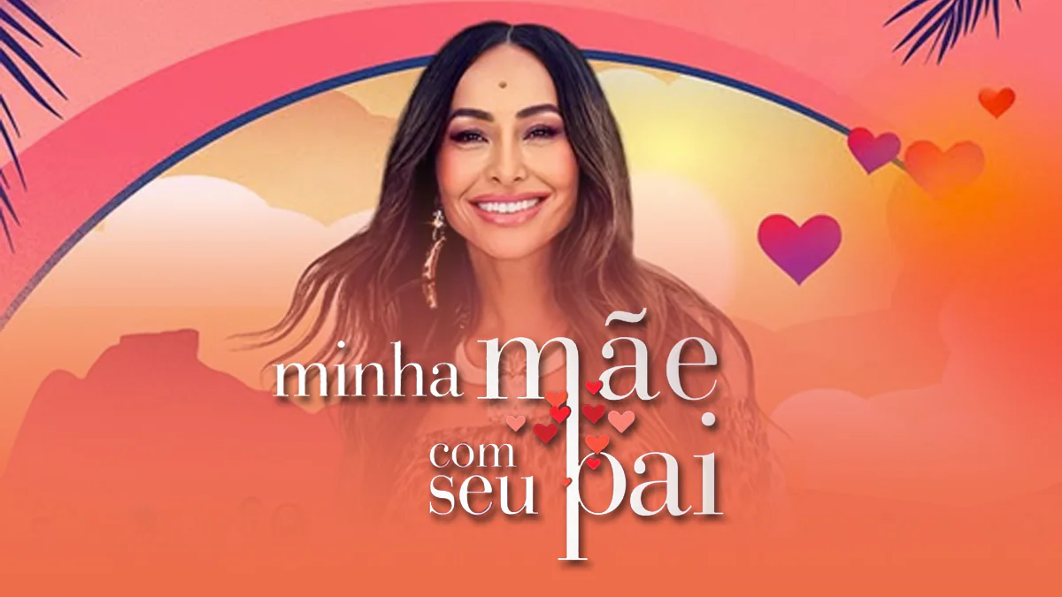 Minha Mãe com Seu Pai apresentado por Sabrina Sato