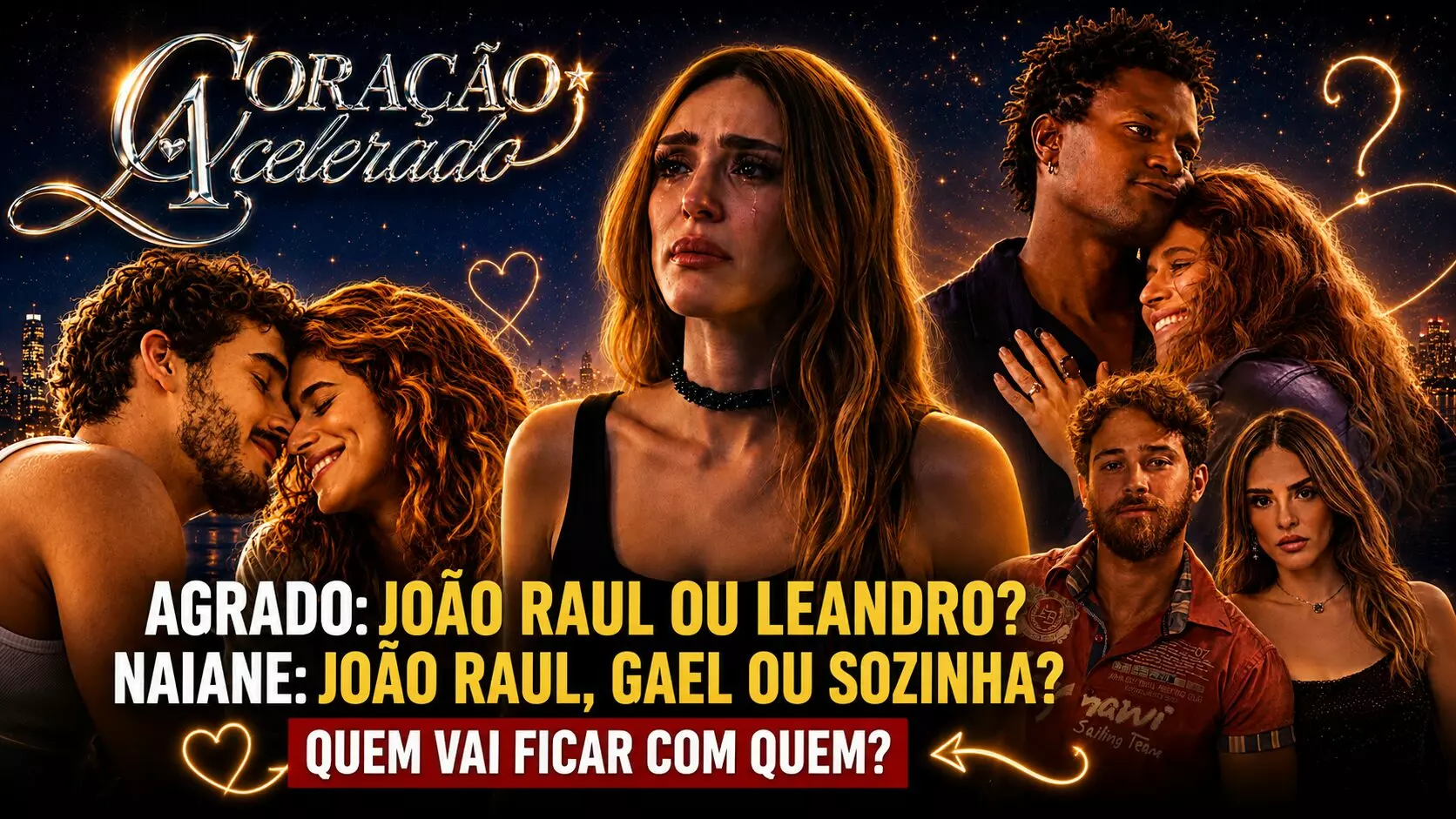 Agrado, Naiane, João Raul, Gael e Leandro