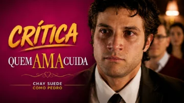 Crítica Chay Suede como Pedro