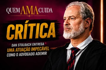 Crítica Dan Stulbach como Ademir