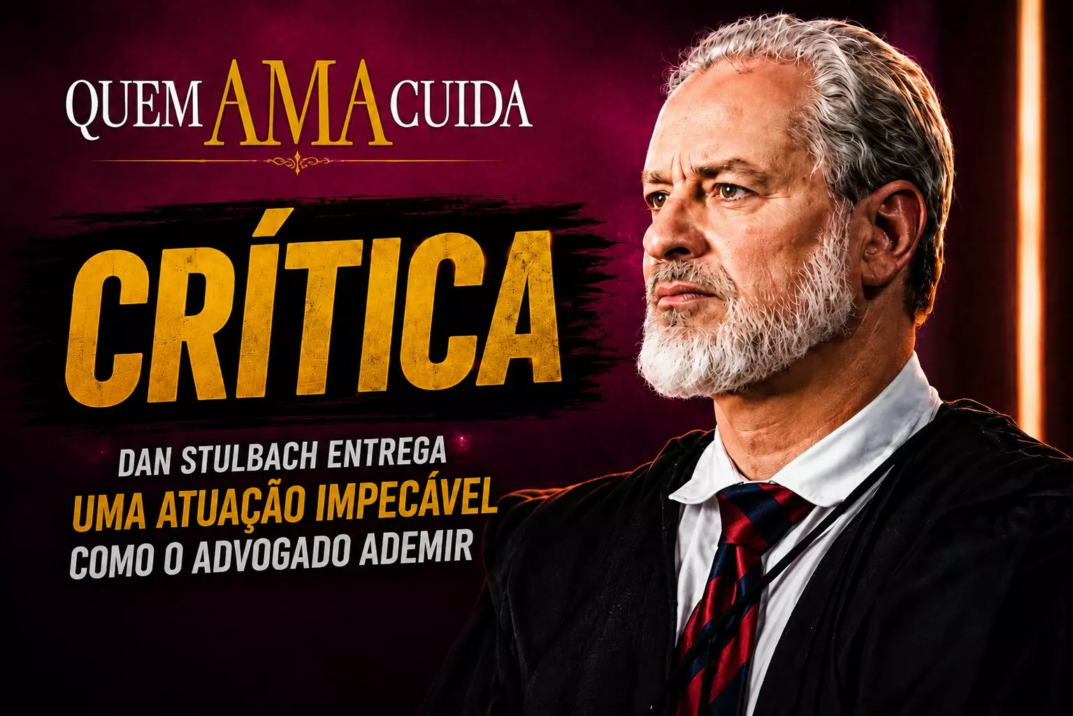 Crítica Dan Stulbach como Ademir