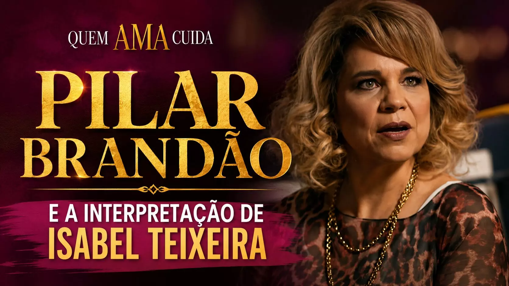 Crítica sobre a interpretação de Isabel Teixeira como Pilar Brandão
