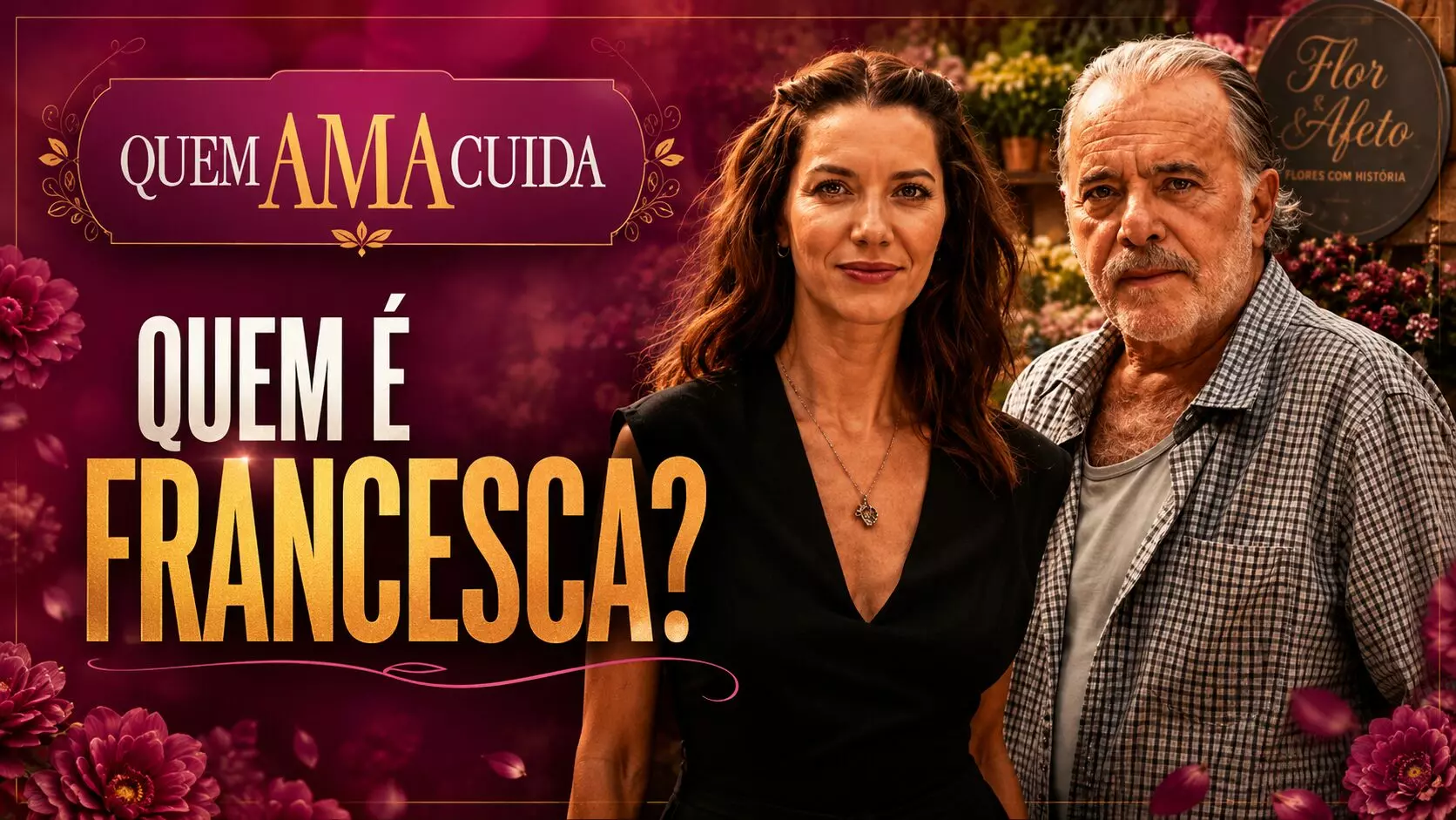 Quem é Francesca em Quem Ama Cuida