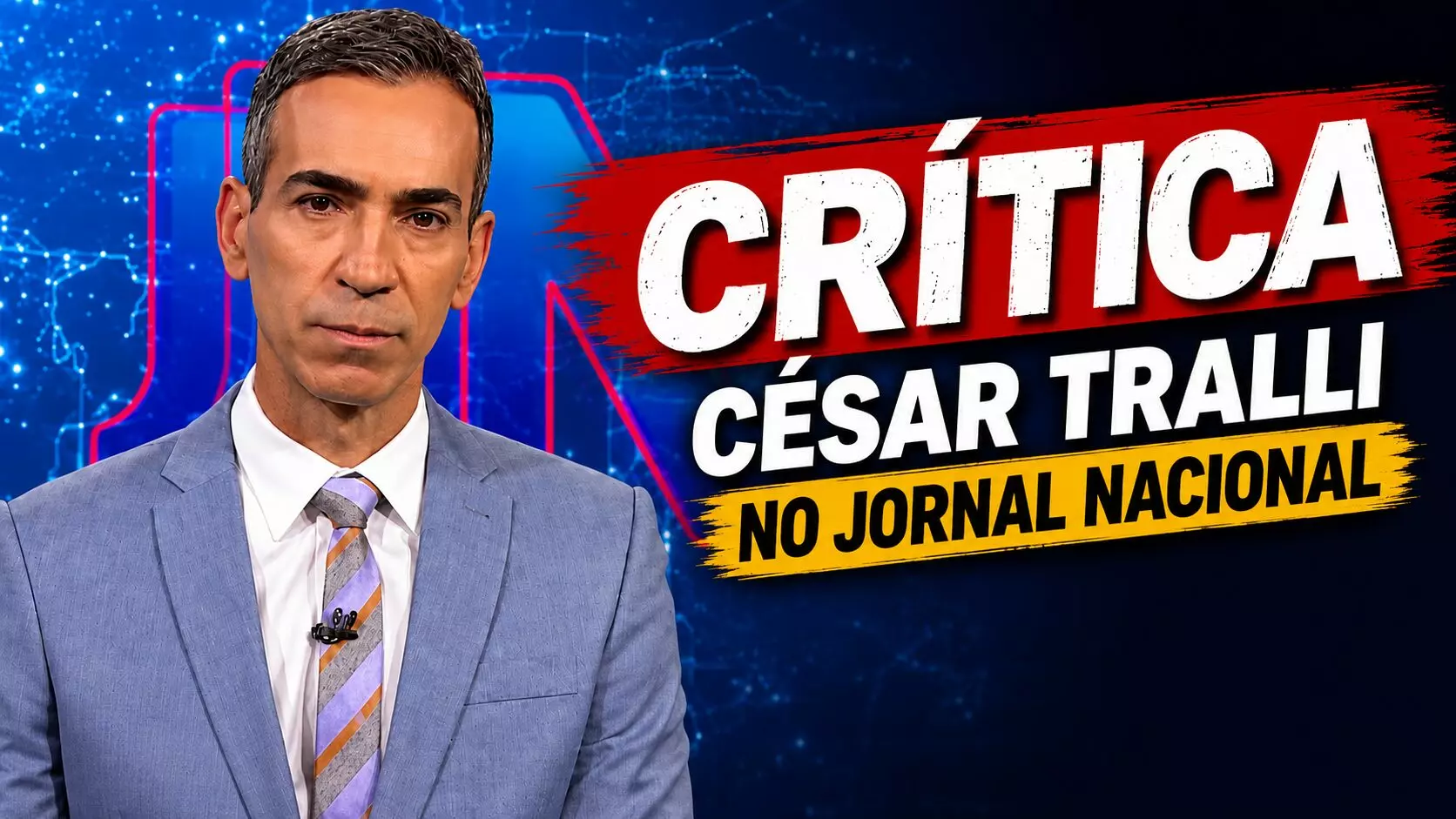 Crítica César Tralli no Jornal Nacional