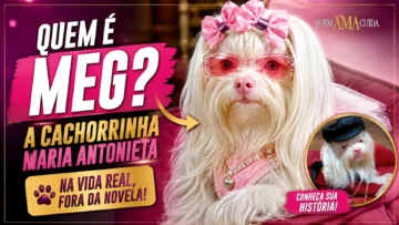 Meg a Maria Antonieta de Quem Ama Cuida