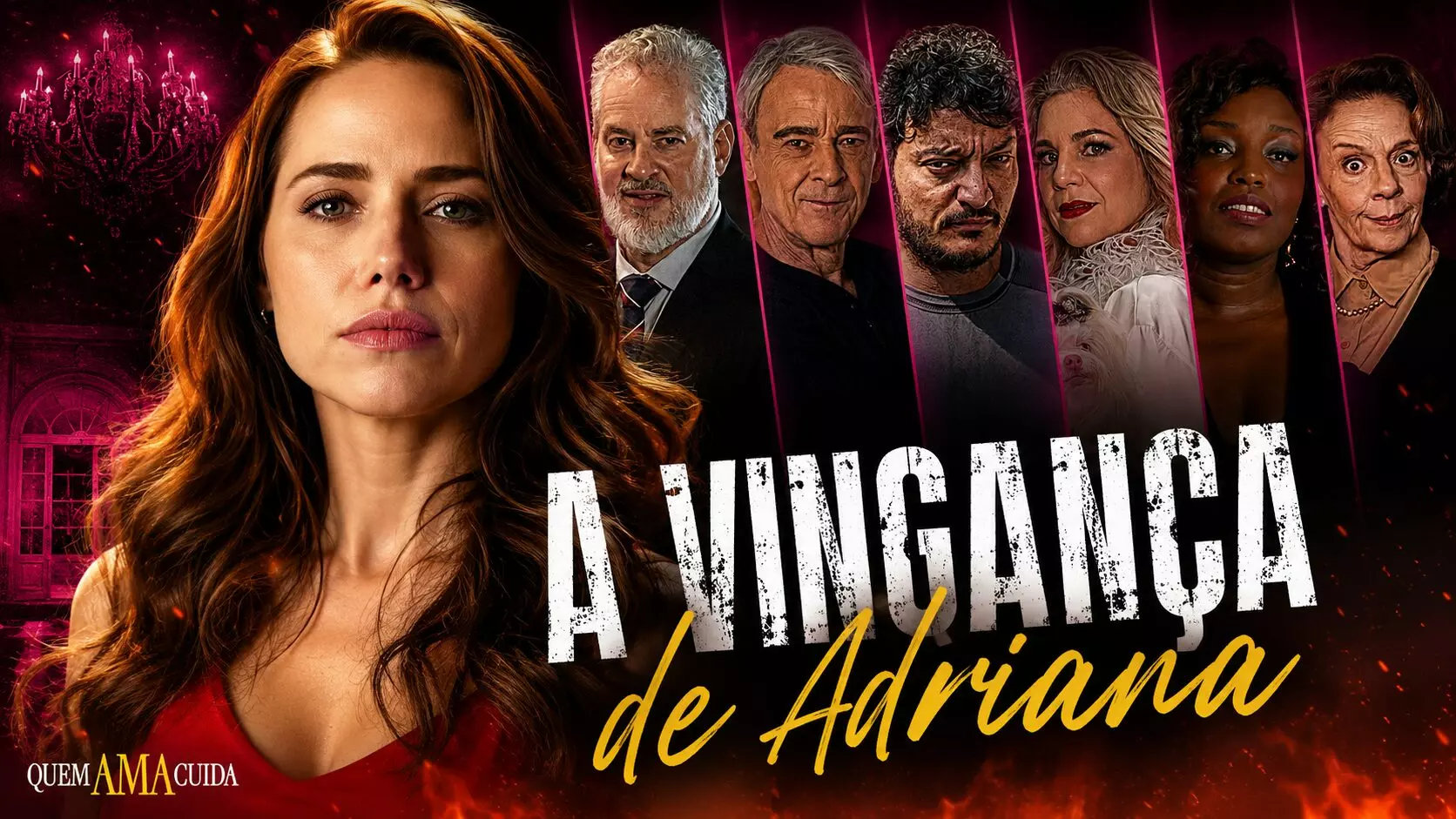 Os alvos na vingança de Adriana em Quem Ama Cuida